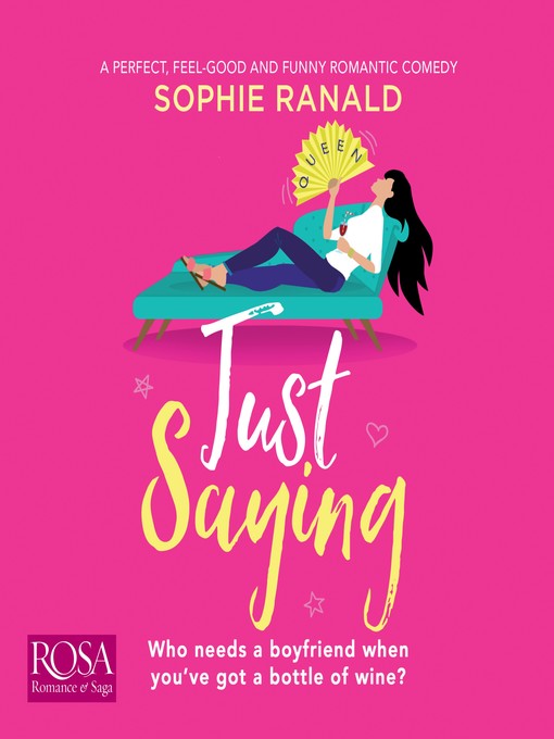 Title details for Just Saying by Sophie Ranald - Available